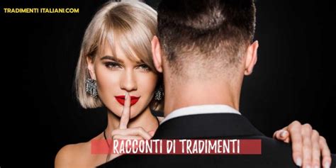 racconti 69|Tradimenti e relazioni extra.